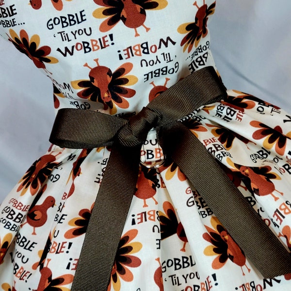 Thanksgiving Dog/Cat Dress ~Gobble till you Wobble ~Turkey's ~Pet Fashion ~Pet Apparel ~Cute Dog Clothes ~Holiday Dog, XXS to 5XL