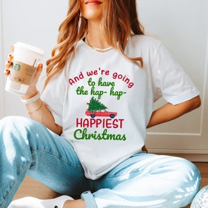 Clark Griswold Christmas Vacation Shirt: Happiest Christmas Unisex Tee