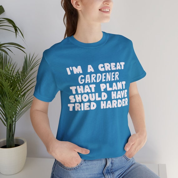 Gardener T-Shirt When I'm Gardening I'm Happy Gift Gardener T-Shirt When I'm Gardening I'm Happy Gift