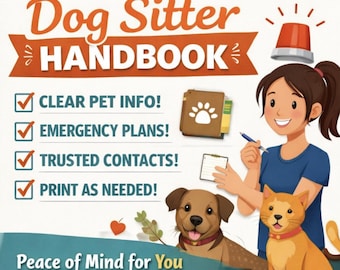 May include: A colourful illustration promoting the "Dog Sitter Handbook". The image features a cartoon dog and cat, and lists key features: clear pet info, emergency plans, trusted contacts, and print as needed. The text also mentions peace of mind and confidence.