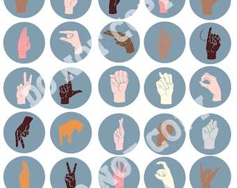 May include: ASL Alphabet chart with 26 hand signs in circles on a blue background. Each sign is shown by a different hand colour. The last sign is a red heart.