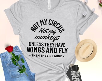 Not My Circus, Flying Monkeys Unisex Jersey Tee - Funny Boss Gift