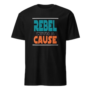 Citazione di Star Wars, Ribelle con una causa, Regalo per lui, Regalo per lei, Maglietta di Star Wars, Regalo per i fan di Star Wars, Regalo di Natale