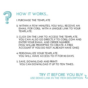 May include: White graphic with instructions on how to use a template. The text includes steps to purchase, access, personalize, and download the template. A turquoise question mark and arrow are also included.