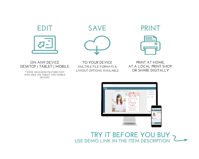 May include: An image with instructions for editing, saving, and printing a digital design. The text includes "Edit on any device," "Save to your device," and "Print at home." A computer and phone display the design. The text "Try it before you buy" is also present.