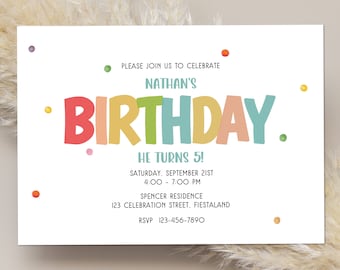 May include: A white birthday invitation with colorful text and confetti. The invitation reads "Nathan's Birthday" in large, multi-colored letters. Details include the date, time, location, and RSVP information. The text "He turns 5!" is also included.