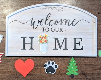 Welcome to Our Home Interchangeable Sign