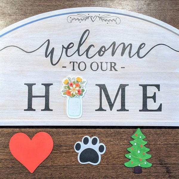 Welcome to Our Home Interchangeable Sign