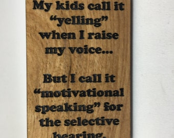 Wood Refrigerator Magnet - Motivational Speaking