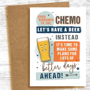 La chimio, c’est fini ! Prenons une bière - guerrier de la chimio - ami papa frère oncle grand-père mari Félicitations