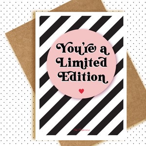 Sei una carta A6 in edizione limitata: dì a qualcuno che è speciale e unico, solo perché la carta è fatta bene, ti amiamo, strisce, tipografia