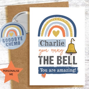 Cancer card and badge - You rang the bell!  Treatment is over! personalised  - colourful fun rainbow - with badge option - boys