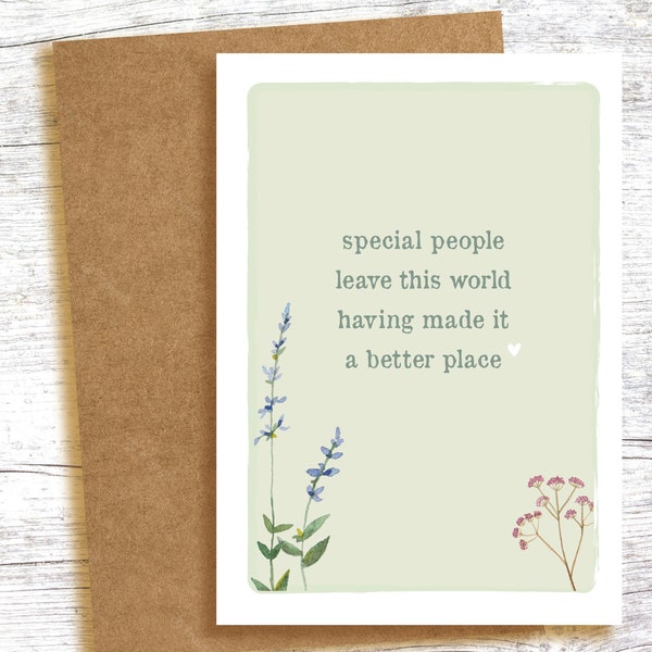 SYMPATHY CARD - special people leave this world. Bereavement, loss, empathy, sympathy, sending love, friend, family