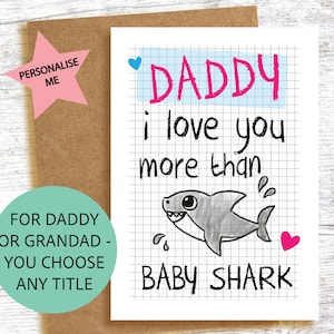 VATERS DAY CARD – und Anstecker – Daddy – Grandad – personalisieren – Kind – love you more than Baby Shark