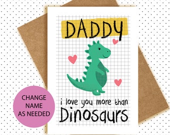 Biglietto di compleanno con dinosauro, biglietto per la festa del papà, papà, papà, nonno, personalizzato dal tuo bambino, ti amo più di. . .
