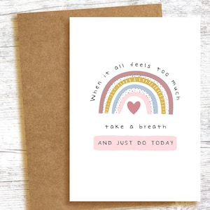 JUST DO TODAY - Wenn sich alles zu viel anfühlt - durchatmen und einfach heute tun - Regenbogen Karte A6 Unterstützung, Liebe, Kraft