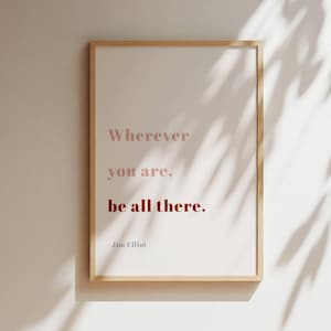 Be All There Quote Art: Red & Pink Inspirational Workspace Print (Digital Download)