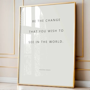 Mahatma Gandhi Inspirational Quote Print - Be The Change Motivational Wall Art, Digital Download, Printable Encouragement Poster