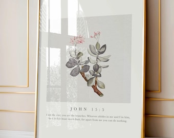 John 15:5 Scripture Print, Christian Wall Art, Bible Verse Printable, Neutral Wall Decor, Religious Gift, Farmhouse Decor (Digital Download)