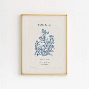 James 1:17 Bible Verse Print, Blue Floral Wall Art, Christian Scripture Poster, Vintage Blue Floral Printable, Gift for Christian Home Decor