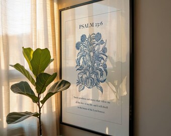 Psalm 23:6 Scripture Print, Christian Wall Decor, Bible Verse Wall Art, Sympathy Gift, Religious Gift for Women (Digital Download)