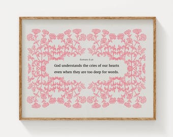 Romans 8:26 Bible Verse Print, Pink Floral Pattern Art, Pink Bible Quote Print, God Hears Us Bible Verse, Bedroom Wall Art for Christians