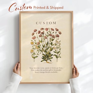 CUSTOM Quote Print, Scripture Wall Art Gift, Personalized Floral Decor - Multiple Botanical Options (Printed and Shipped)