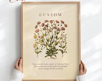 CUSTOM Quote Print, Scripture Wall Art Gift, Personalized Floral Decor - Multiple Botanical Options (Printed and Shipped)