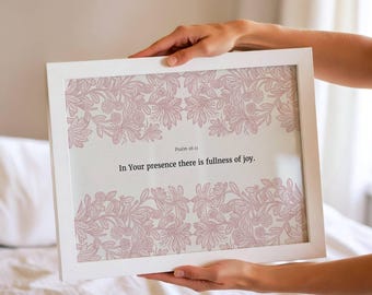Pink Floral Psalm 16:11 Print, Fullness of Joy Scripture Art, Pink Floral Botanical Christian Wall Art for Girls Room (Digital Download)