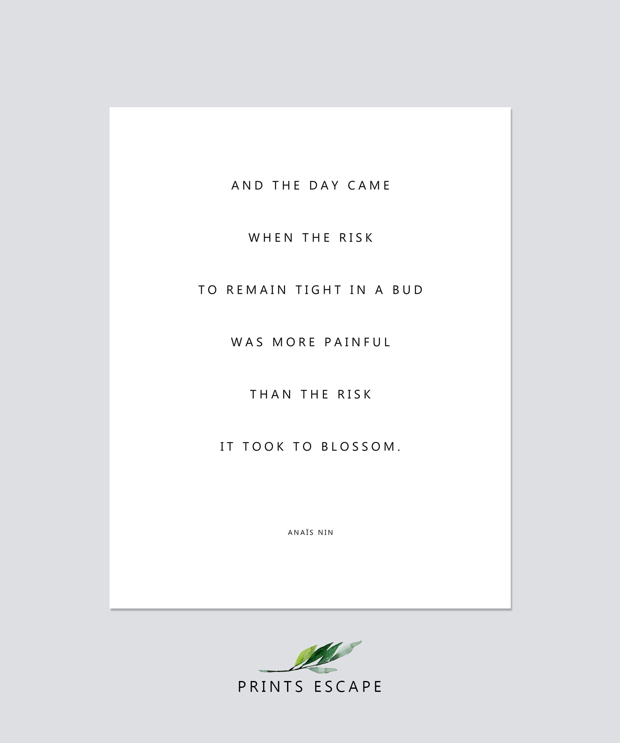 Anais Nin Quote Print, Blossom Poetry Book Quote Print, Impresión