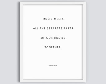 Anais Nin Music Quote Print, Music Wall Art, Printable Music Poster, Minimalist Art Print, Digital Download, Music Room Decor