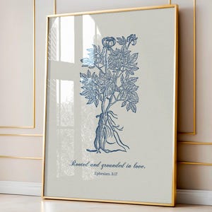 Ephesians 3:17 Bible Verse Print, Blue Botanical Floral Art, Rooted and Grounded in Love Scripture Wall Art, Christian Printable Faith Decor