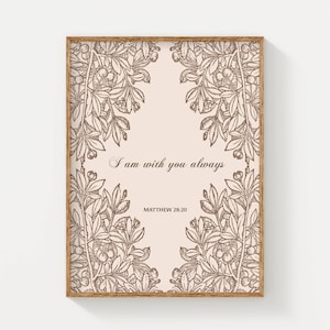 Puede incluir: Una impresión enmarcada con un diseño floral en marrón sobre un fondo rosa claro. El texto "Yo estoy contigo siempre" está centrado en la impresión con el texto "MATTHEW 28:20" debajo.