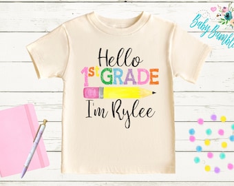 Hello 1st Grade Shirt // Custom First Grade Shirt // Back To School Shirt // First Day Of School // Girls School Shirt // Kids School