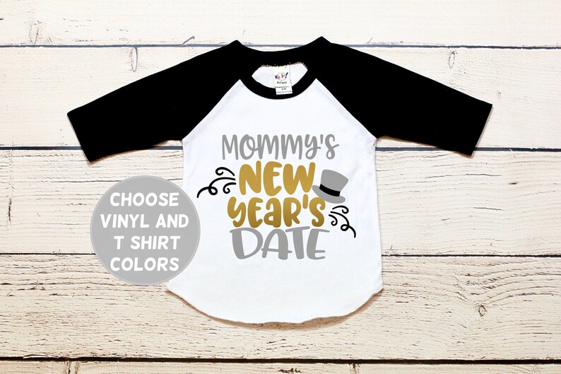 Mommy S New Year S Date Shirt New Years T Shirt Etsy