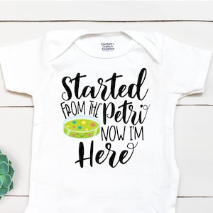 Started from the Petri Now I&#39;m Here  - IVF  - Pregnancy Announcement - Baby Shower Gift - In Vitro Fertilization