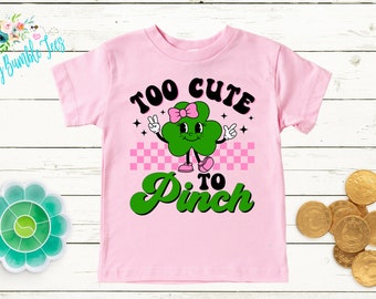 Too Cute To Pinch Shirt // Girls St Patricks Day Shirt // Kids St Patricks Day // Retro Clover // Toddler Shirt // St Paddy's Day Shirt