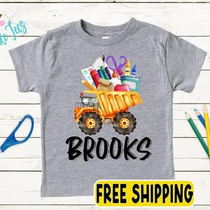 Boys School Truck Shirt - Custom Name First Day Of School Shirt - Preschool, Pre K Kindergarten, 1st Grade Shirt - Kids Back To School