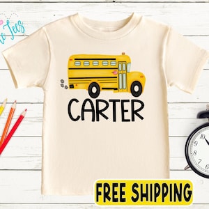 Kids School Bus Shirt - Back to School – Personalized First Day of School Tee – Custom Name Preschool, Pre-K,  Kindergarten – Retro Outfit