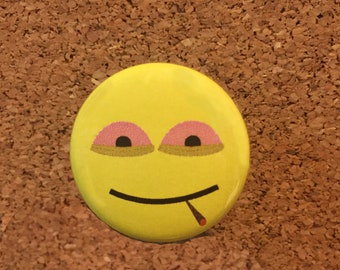 Stoned Smiley emoji 1" pin or magnet