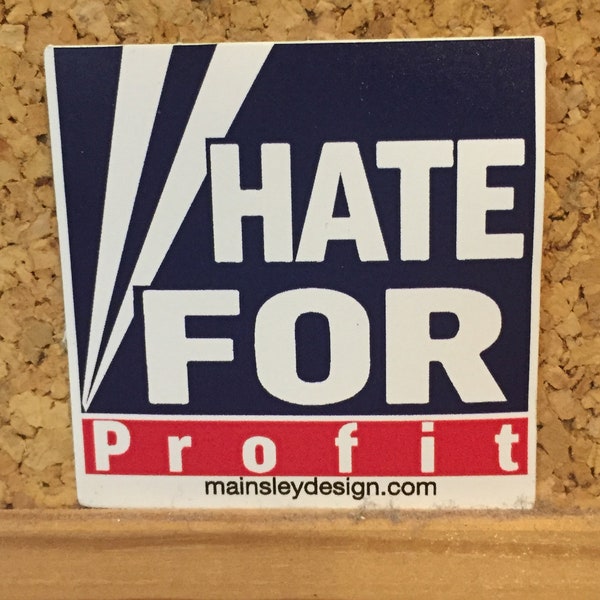 Hate For Profit (Fox news Parody) 2" square sticker