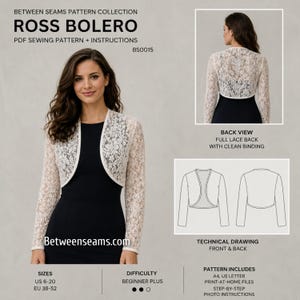 Puede incluir: Un patrón de bolero de encaje blanco de la colección Between Seams. El patrón incluye instrucciones y está disponible en tallas US 6-20 y EU 38-52. El nivel de dificultad es principiante plus. El sitio web Betweenseams.com también es visible.