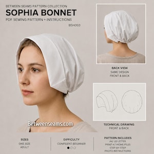 May include: A white Sophia Bonnet sewing pattern with instructions. The pattern includes a front and back view, technical drawings, and is designed for confident beginners. The pattern includes A4 and US Letter sizes, print-at-home files, and step-by-step photo instructions. The website is betweenseams.com.