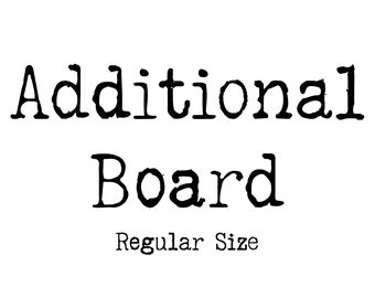 Additional Board - Regular Size (1 Board)