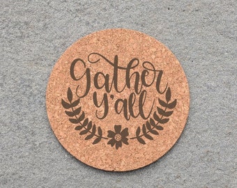 Gather Y'all Cork Pot Holder Trivet Hot Plate | Custom Unique Home Decor Housewarming Gift