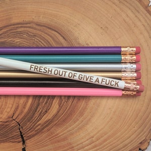 Mature Pencil Set. Back to School. Set of Pencils. Natural Wood. Fresh Out  of Fcks. Hot Foil Stamped. 