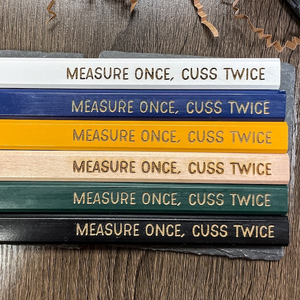 Measure Once, Cuss Twice Pencils | Carpenters Construction Pencils | Unique Funny Ready To Ship Gift for Him Handyman Gifts Stocking Stuffer