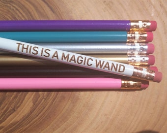 This Is A Magic Wand | Cute Unique Pencil | Motivational Office Supplies Stocking Stuffer