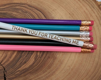 Thank You For Teaching Me | School Year End Gift | Cute Unique Pencil | School Office Supplies Stocking Stuffer