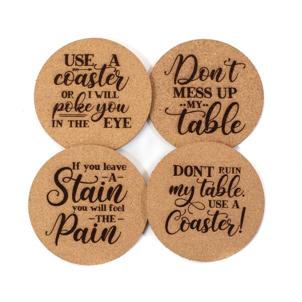 Funny Cork Coaster Set | Don't Mess Up The Table, Use A Coaster Or Will Poke You In The Eye | Funny Unique Ready To Ship Gift